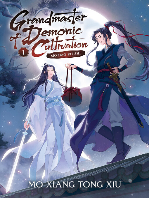 Title details for Grandmaster of Demonic Cultivation: Mo Dao Zu Shi (Novel), Volume 1 by Mo Xiang Tong Xiu - Wait list